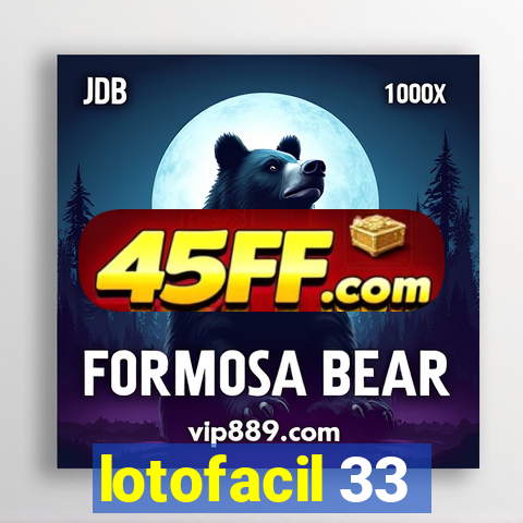 lotofacil 33